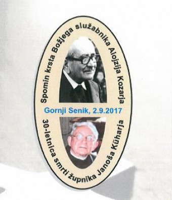 Gornji Senik: Blagoslov plošče v spomin krsta B. sl. Alojzija Kozarja in 30. obl. smrti Janoša Küharja