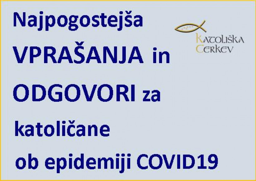 Najpogostejša vprašanja in odgovori za katoličane ob epidemiji COVID19