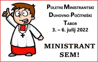 Poletni ministrantski duhovno-počitniški tabor